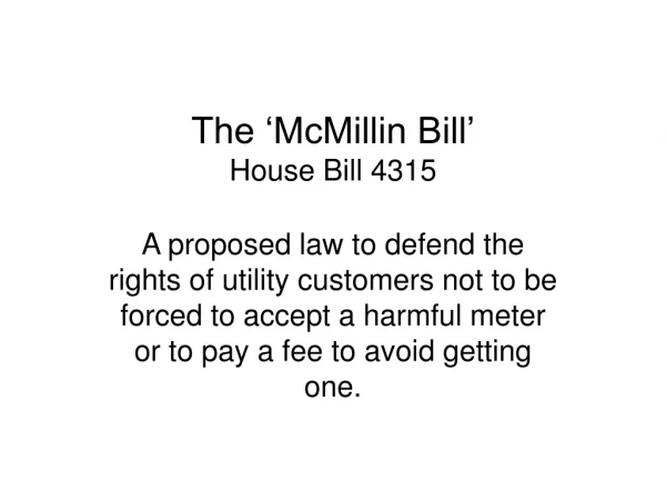 The ‘McMillin Bill’ House Bill 4315