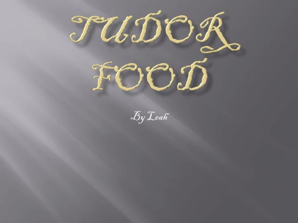 Tudor food