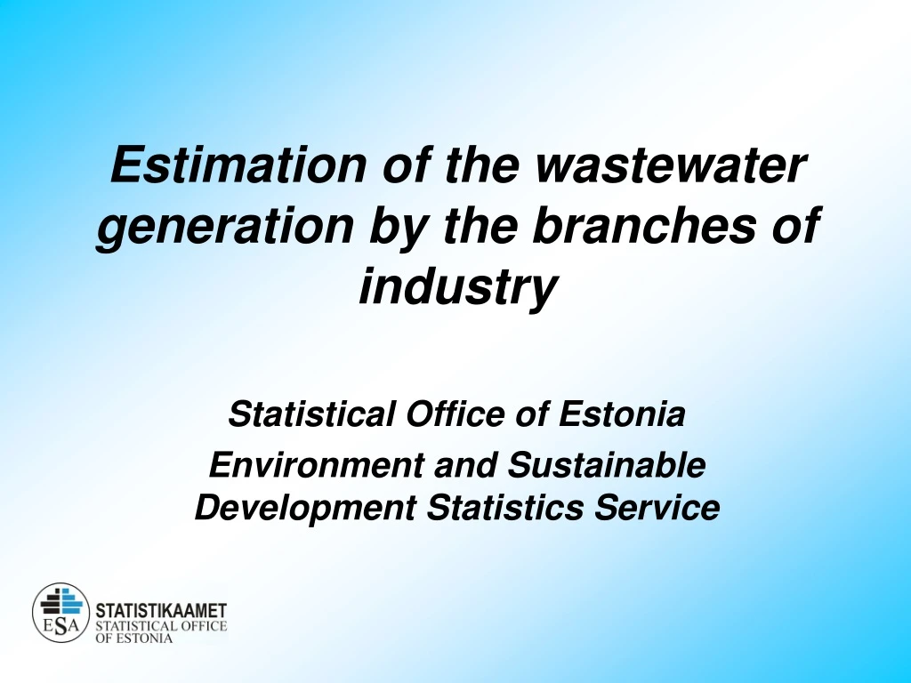 e stimation of the wastewater generation by the branches of industry