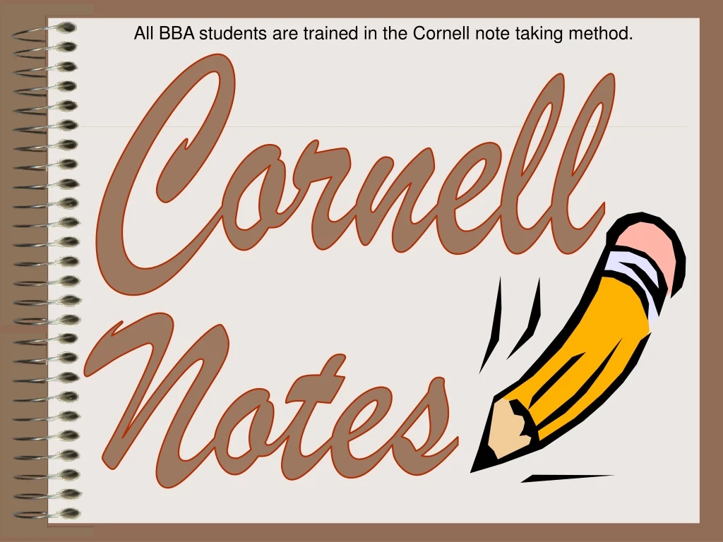 all bba students are trained in the cornell note