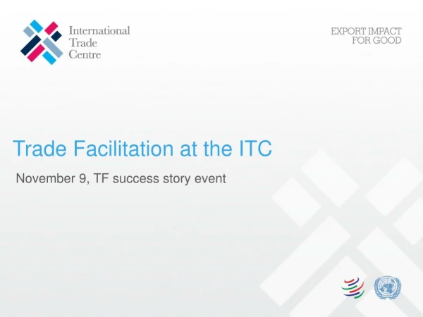Trade Facilitation at the ITC