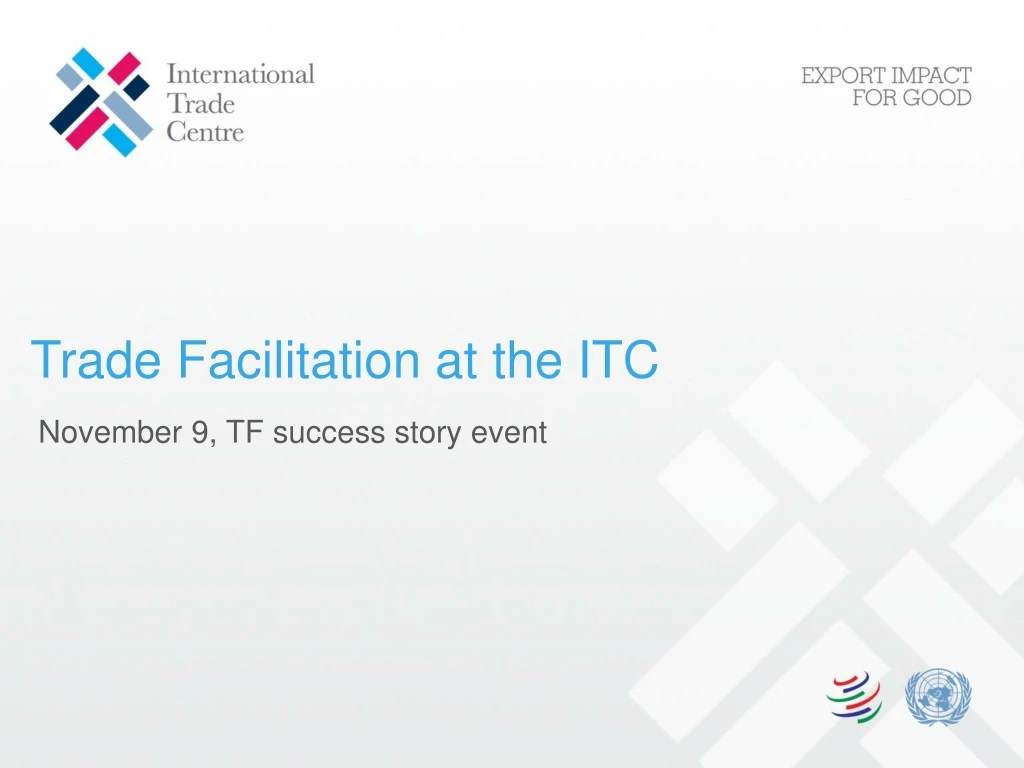 trade facilitation at the itc