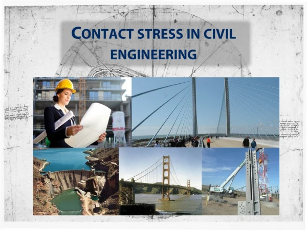 Contact stress in civil engineering
