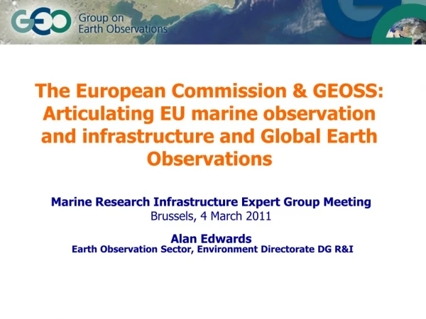 Marine Research Infrastructure Expert Group Meeting Brussels, 4 March 2011