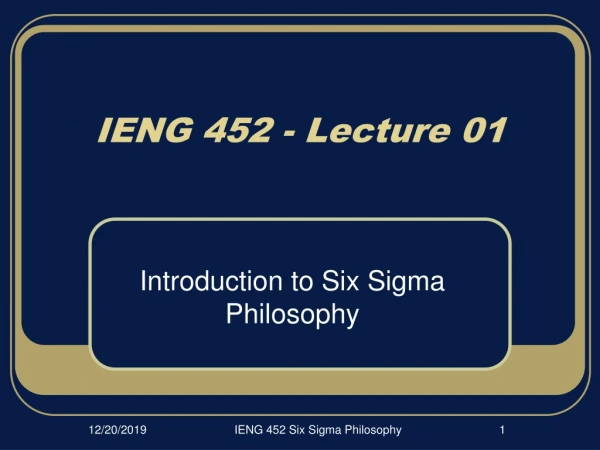 IENG 452 - Lecture 01
