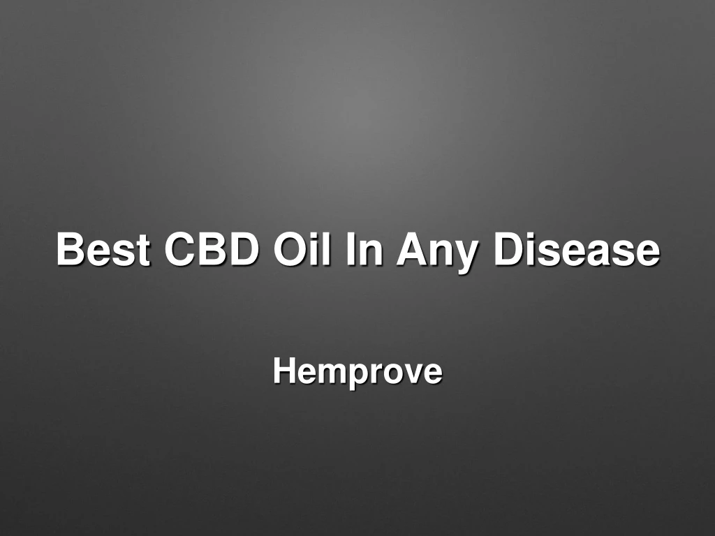 best cbd oil in any disease
