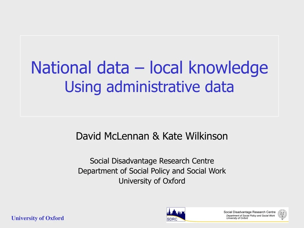 national data local knowledge using administrative data