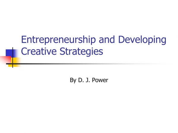 Entrepreneurship and Developing Creative Strategies