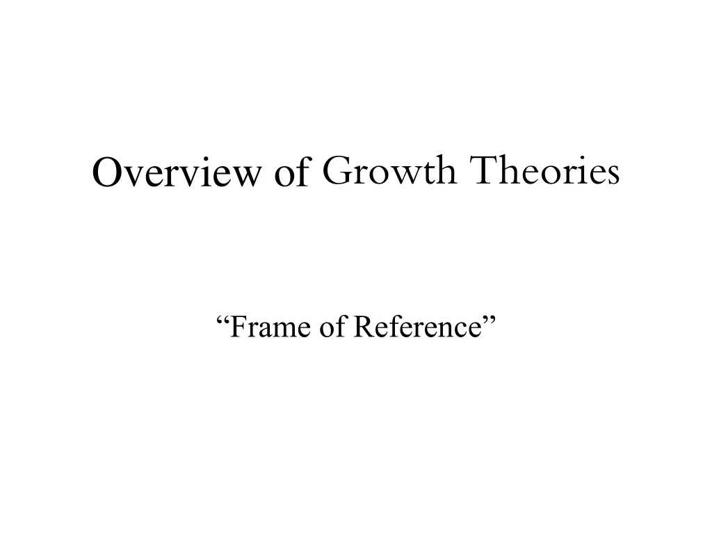 overview of growth theories