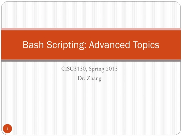 Bash Scripting: Advanced Topics