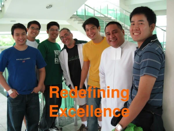 Redefining Excellence