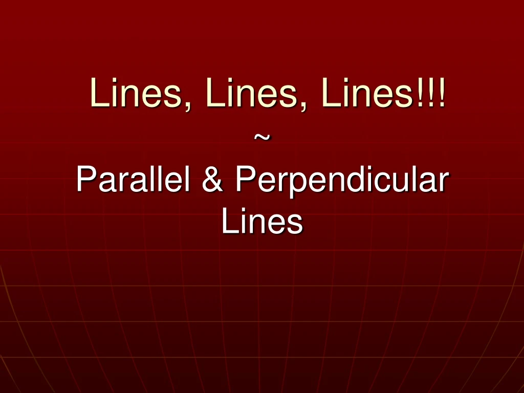 lines lines lines parallel perpendicular lines