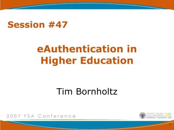eAuthentication in  Higher Education