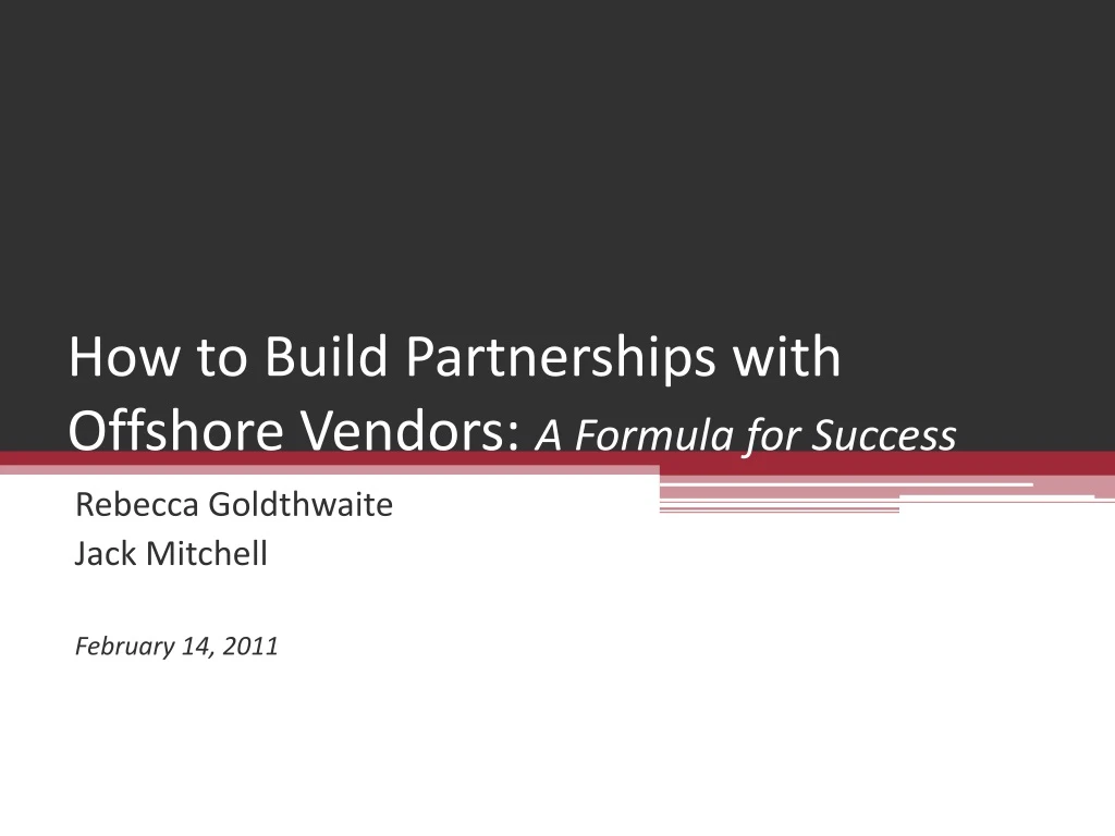 how to build partnerships with offshore vendors a formula for success