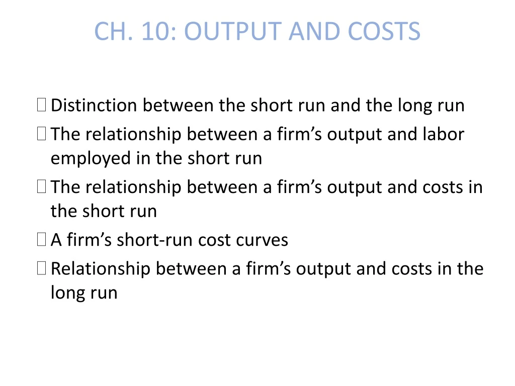 ch 10 output and costs