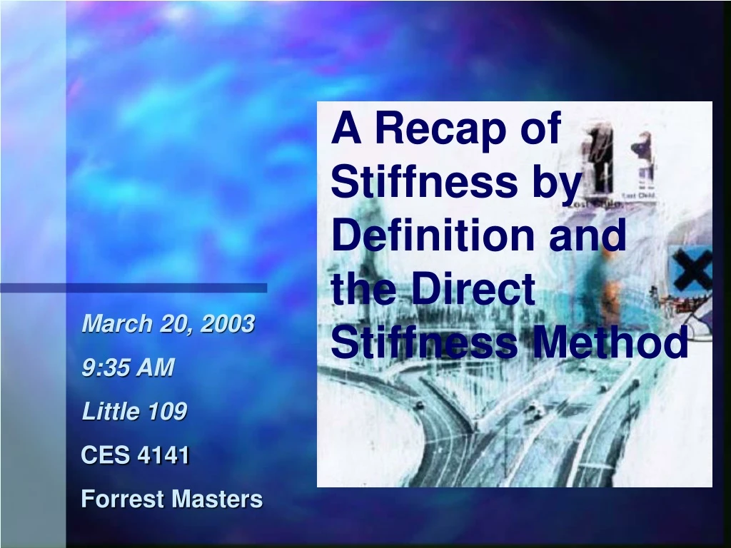 a recap of stiffness by definition and the direct stiffness method
