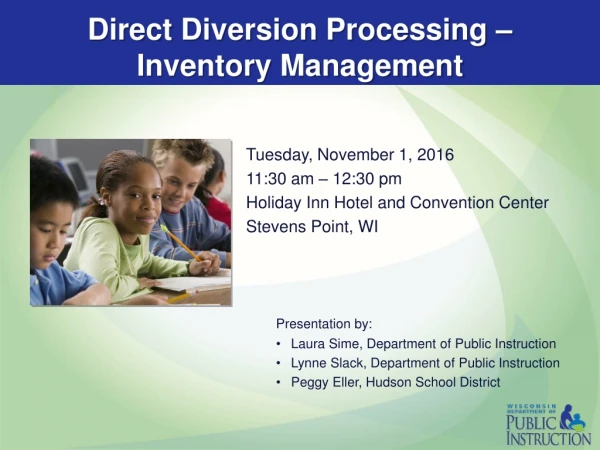 Direct Diversion Processing –  Inventory Management
