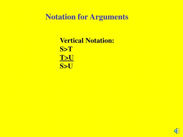 Notation for Arguments