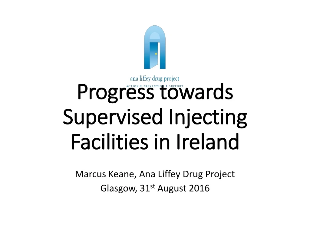 progress towards supervised injecting facilities in ireland