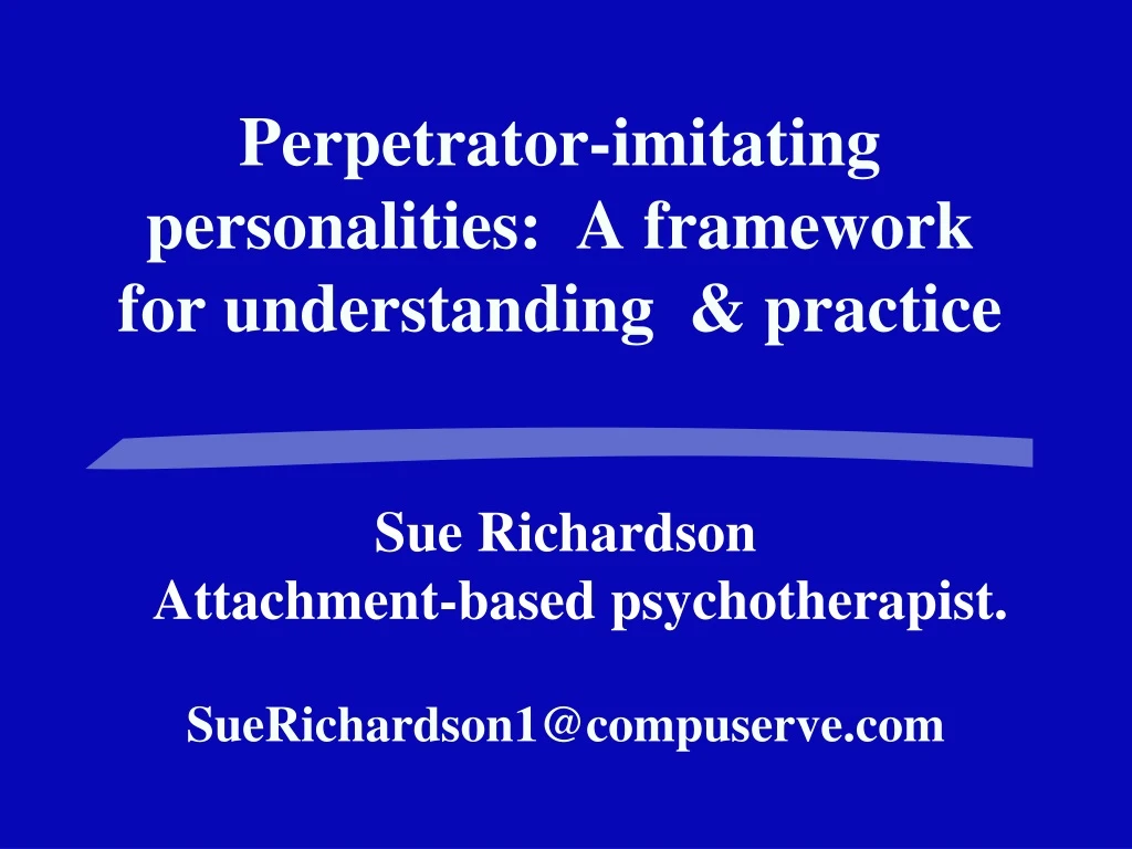 perpetrator imitating personalities a framework for understanding practice