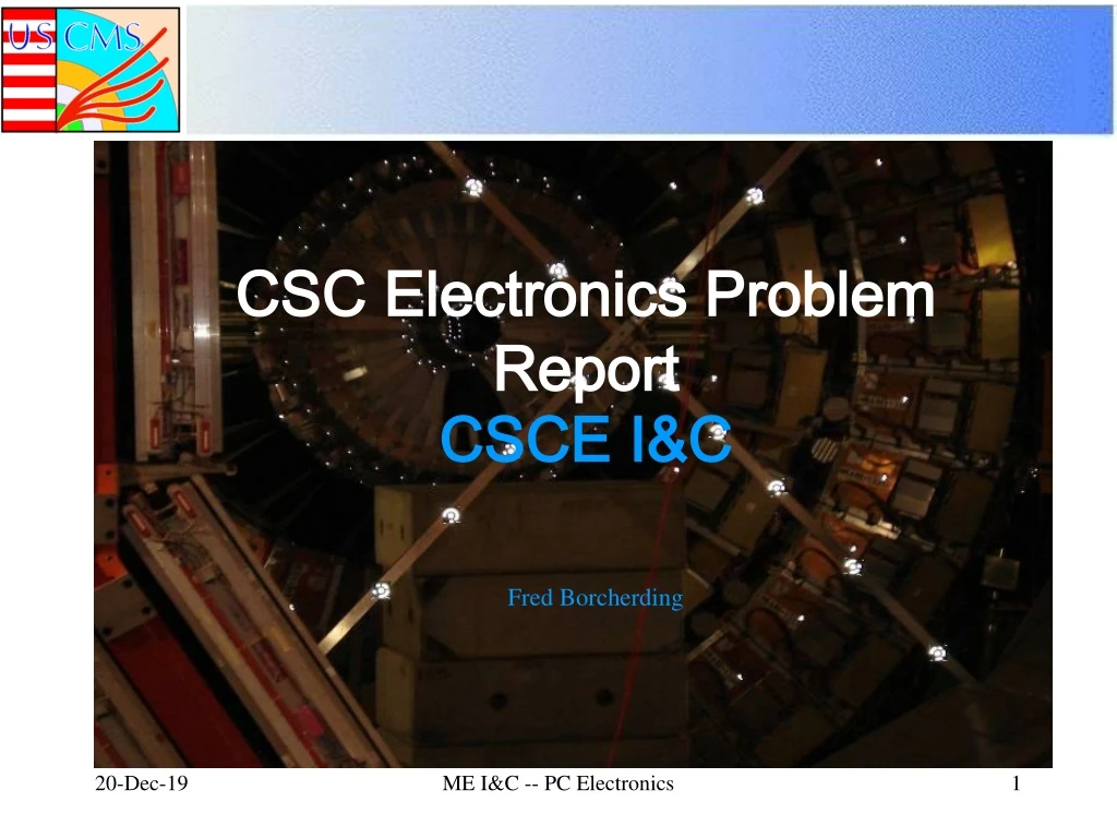 csc electronics problem report csce i c