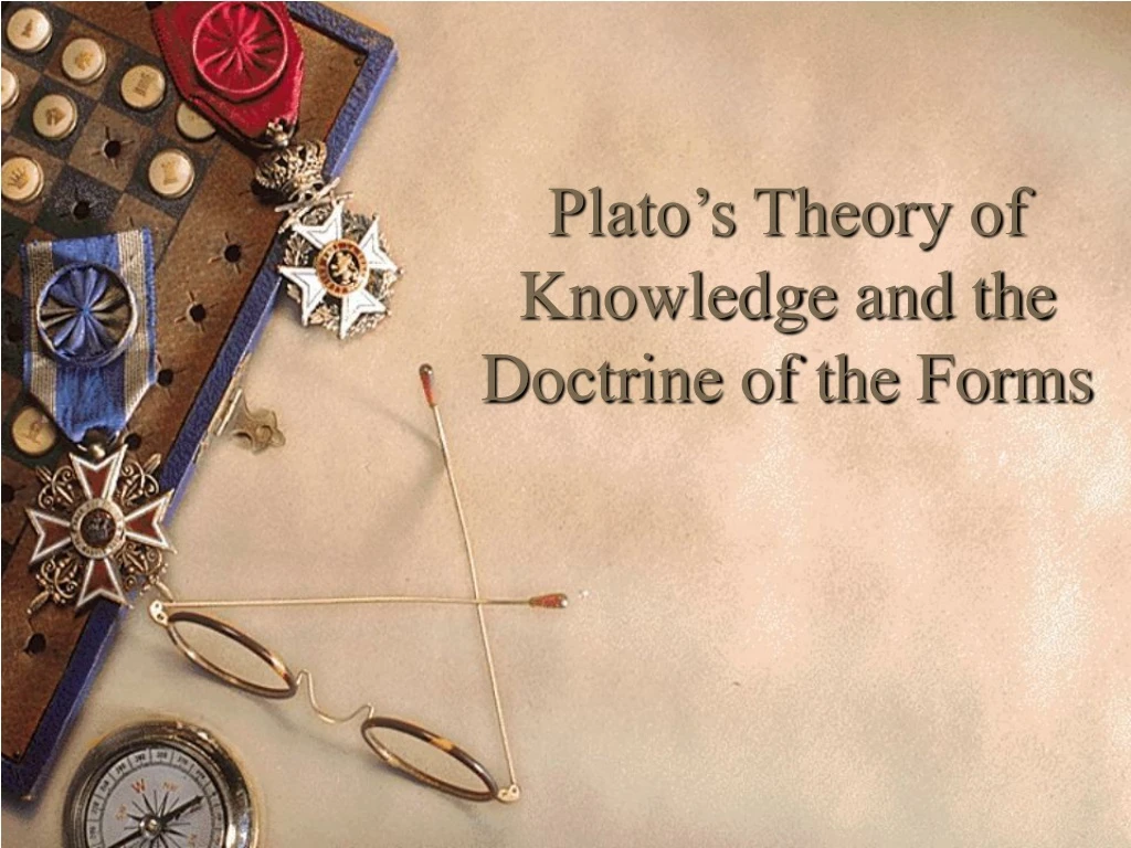 plato s theory of knowledge and the doctrine of the forms