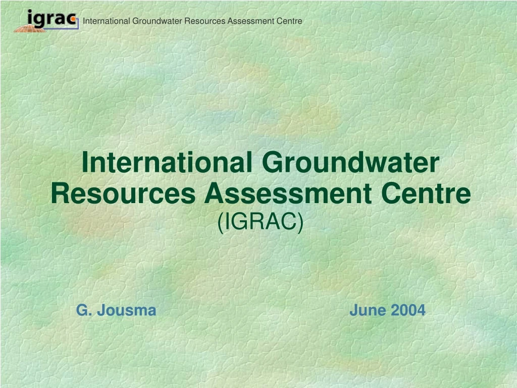 international groundwater resources assessment centre igrac