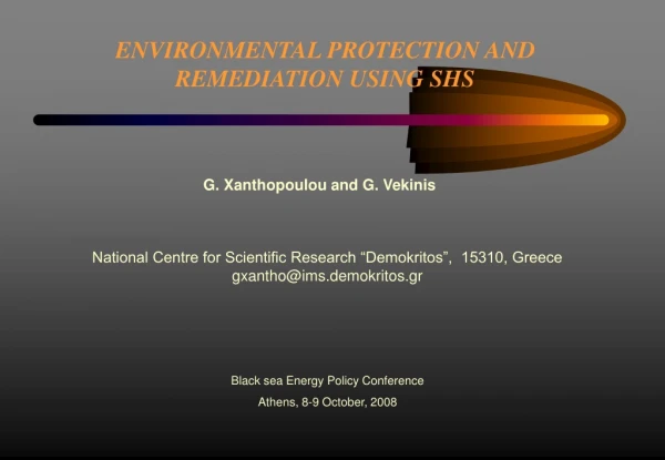 ENVIRONMENTAL PROTECTION AND REMEDIATION USING SHS