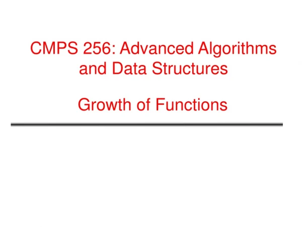 CMPS 256: Advanced Algorithms and Data Structures