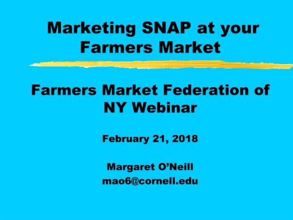 Marketing SNAP at your Farmers Market