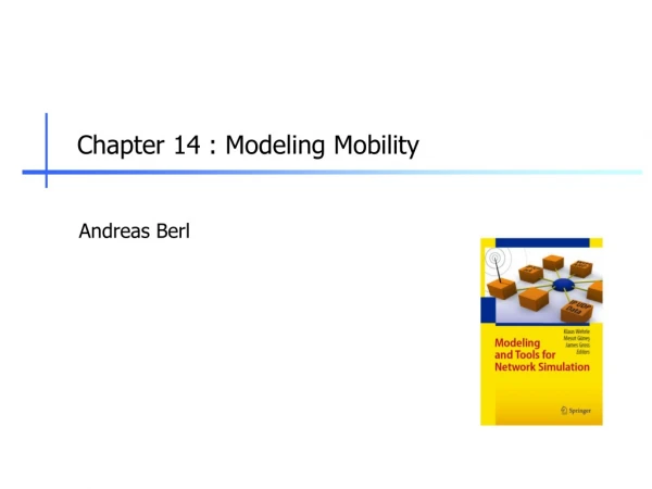 Chapter 14 : Modeling Mobility