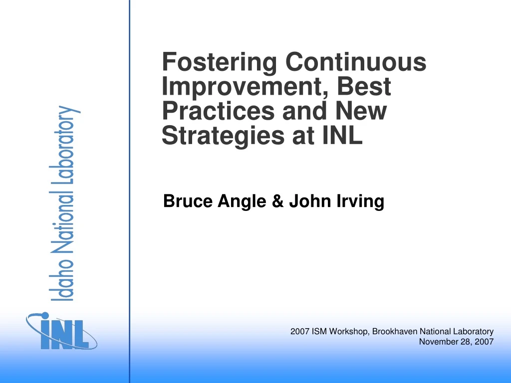 fostering continuous improvement best practices and new strategies at inl