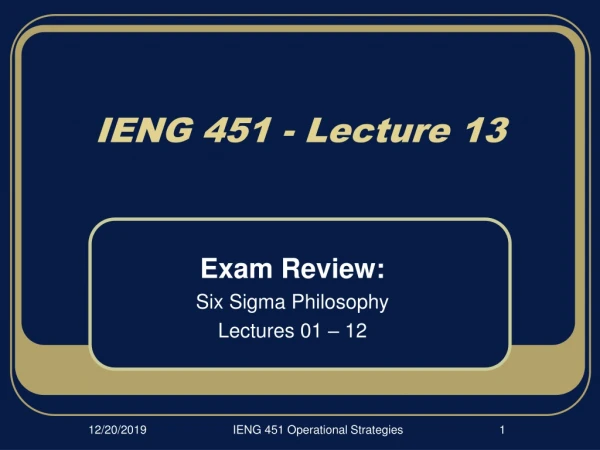 IENG 451 - Lecture 13