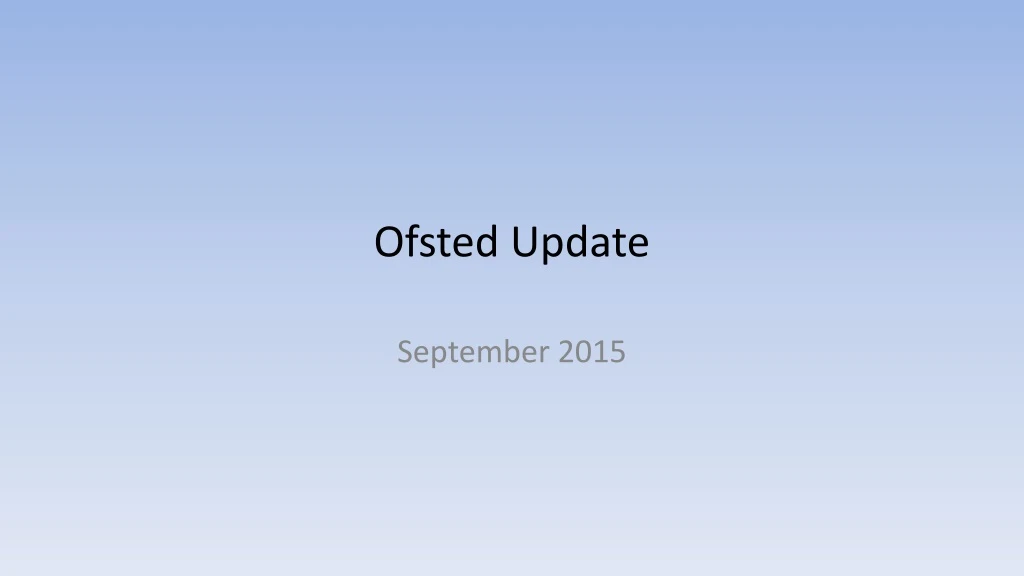 ofsted update