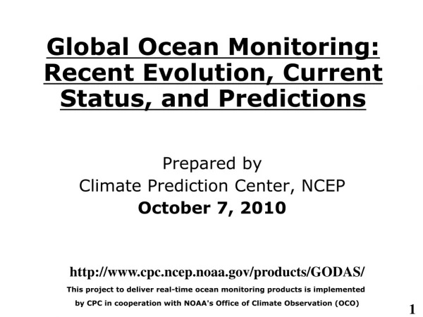 Global Ocean Monitoring: Recent Evolution, Current Status, and Predictions