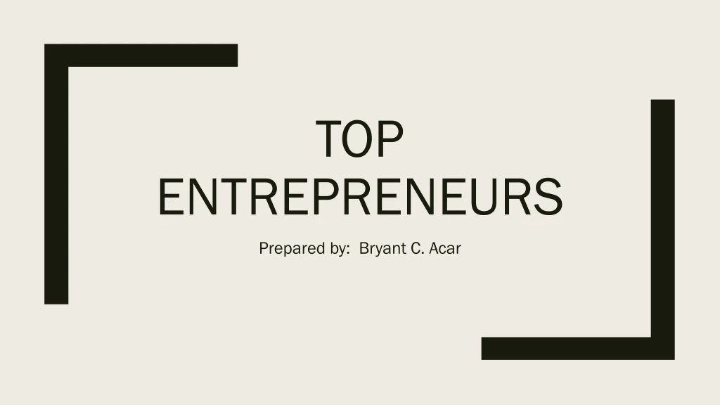 top entrepreneurs