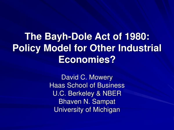 The Bayh-Dole Act of 1980:  Policy Model for Other Industrial Economies?