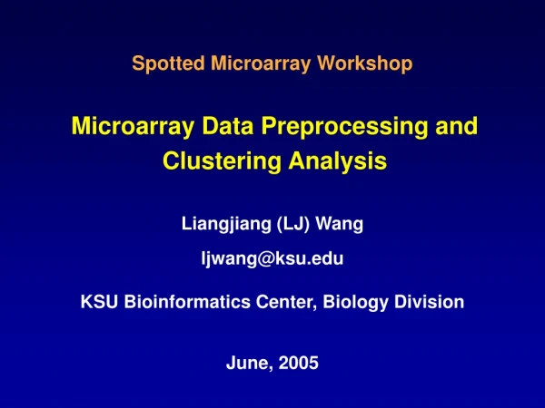 Microarray Data Preprocessing and Clustering Analysis