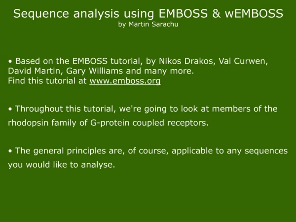 Sequence analysis using EMBOSS &amp; wEMBOSS by Martin Sarachu