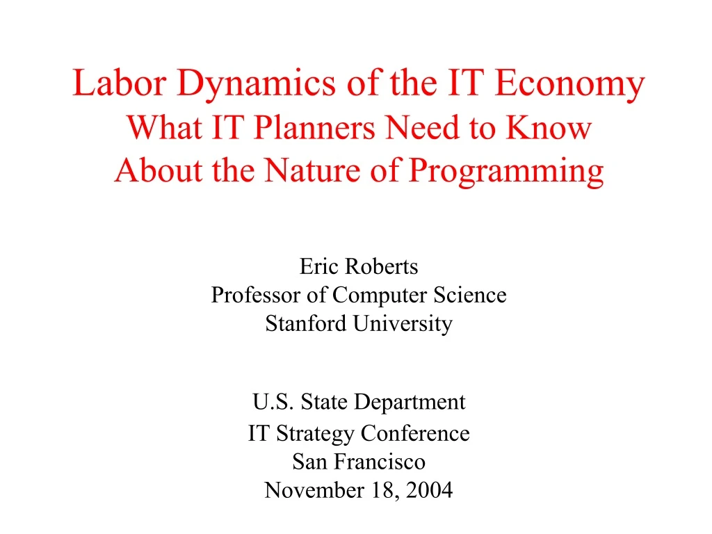 labor dynamics of the it economy what it planners