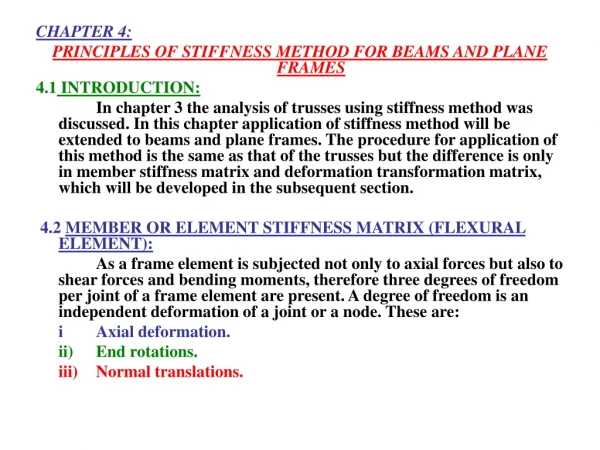 CHAPTER 4: PRINCIPLES OF STIFFNESS METHOD FOR BEAMS AND PLANE FRAMES 4.1  INTRODUCTION: