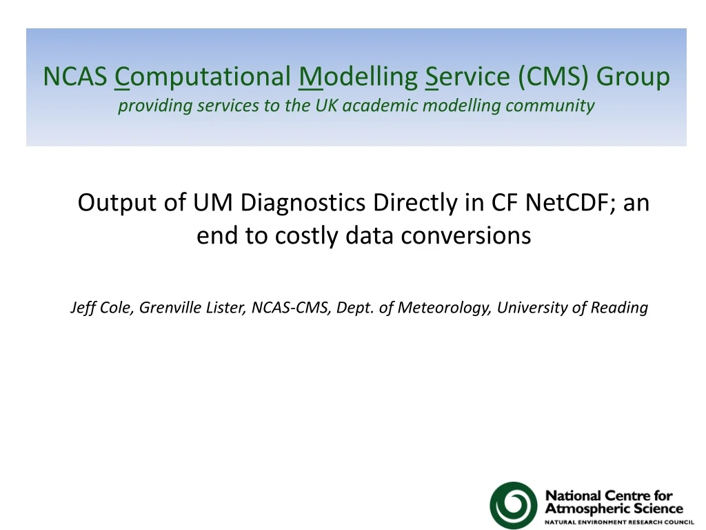 ncas c omputational m odelling s ervice cms group