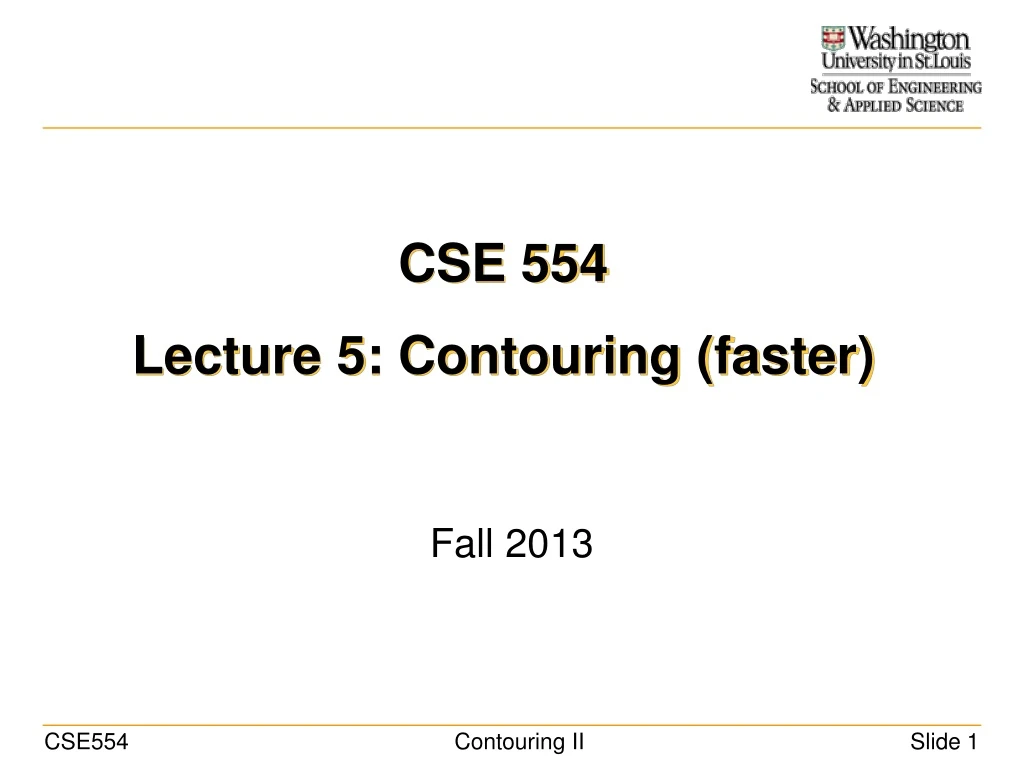 cse 554 lecture 5 contouring faster