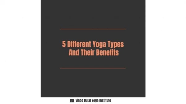 Yoga Types and Their Benefits