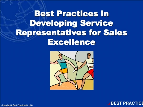 Best Practices in  Developing Service Representatives for Sales Excellence