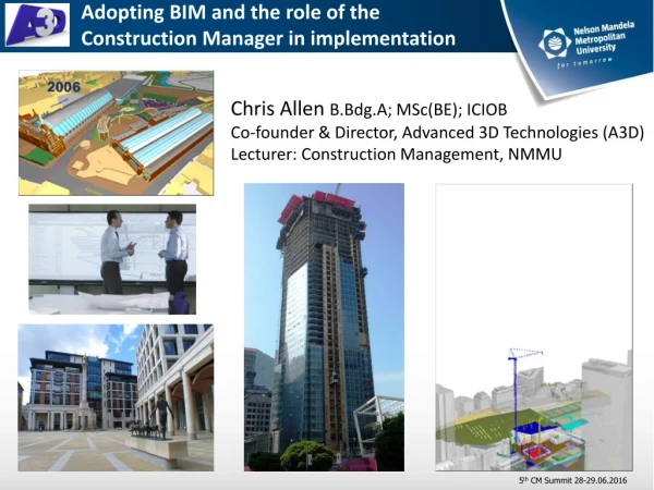 Adopting BIM and the role of the Construction Manager in implementation