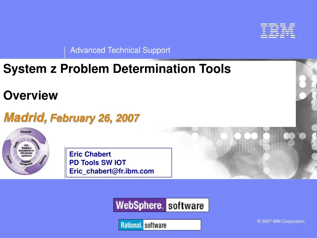 system z problem determination tools overview madrid february 26 2007