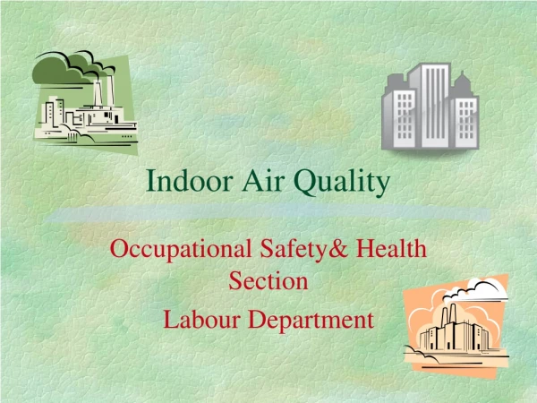 Indoor Air Quality