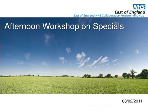 Afternoon Workshop on Specials