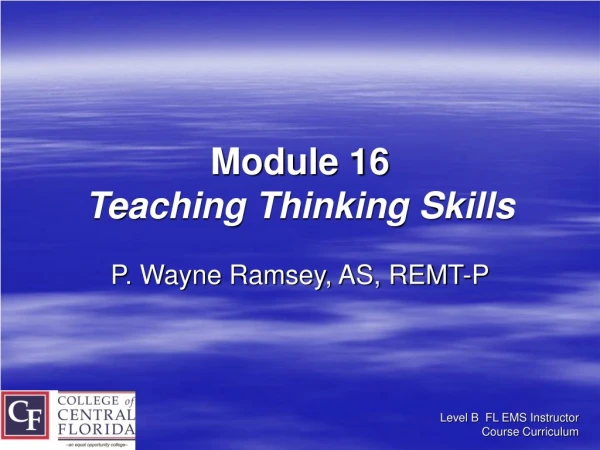 Module 16 Teaching Thinking Skills